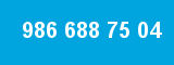 986 688 75 04